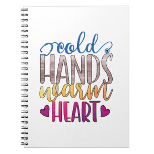 Nurse Gift Cold Hands Varm Heart Notebook