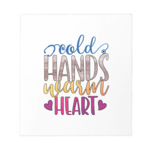 Nurse Gift Cold Hands Varm Heart Notepad