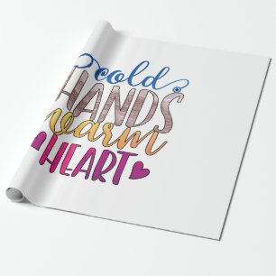 Nurse Gift Cold Hands Varm Heart Wrapping Paper