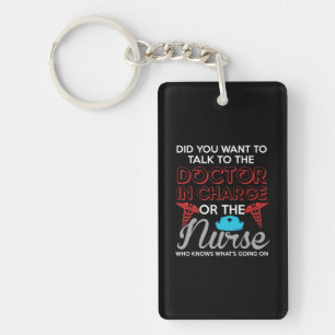 Nurse Gift Doctor In Charge Or The Nurse Key Ring