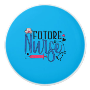 Nurse Gift Future Nurse Ceramic Knob