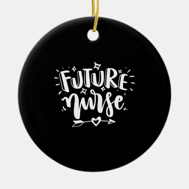 Nurse Gift | Future Nurse Ceramic Ornament (Front)