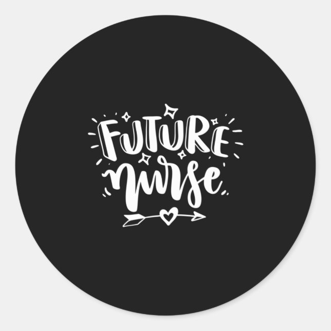 Nurse Gift | Future Nurse Classic Round Sticker (Front)