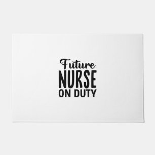Nurse Gift Future Nurse On Duty Doormat