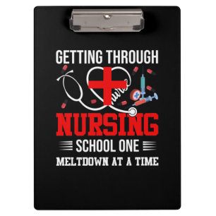 Nurse Gift Getting Through Nursing School One Clipboard