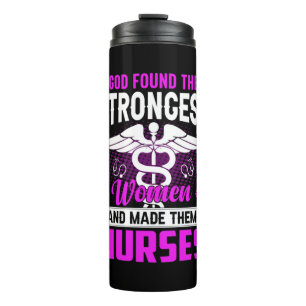 Nurse Gift God Found The Strongest Thermal Tumbler