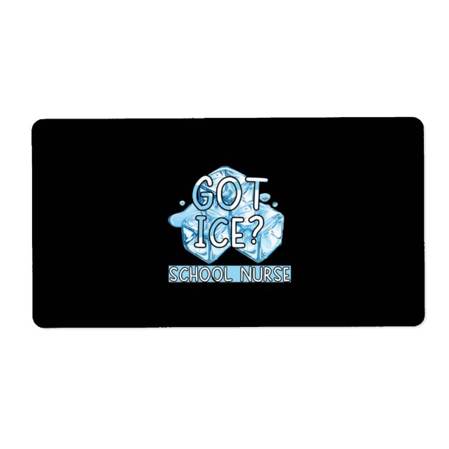 Nurse Gift | Got Ice School Nurse (Front)