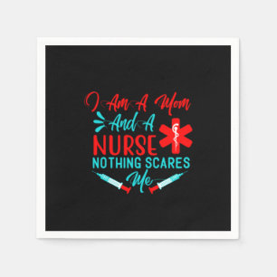 Nurse Gift I Am A Mum And A Nurse Napkin