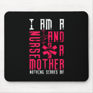 Nurse Gift I Am A Nurrse And A Mother Mouse Pad