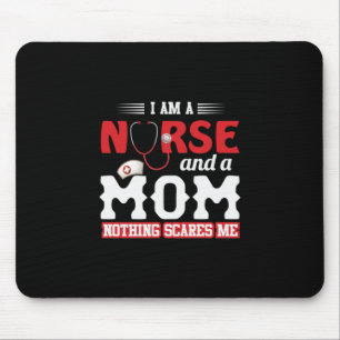 Nurse Gift I Am A Nurse And A Mum Mouse Pad