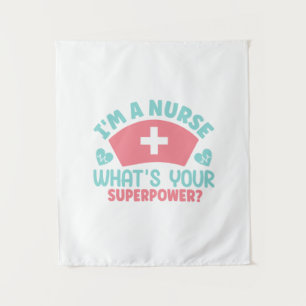 Nurse Gift I Am A Nurse Tapestry