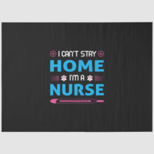 Nurse Gift I Am A Nurse Tissue Paper