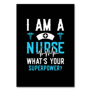 Nurse Gift I Am A Nurse Whats Your Table Number