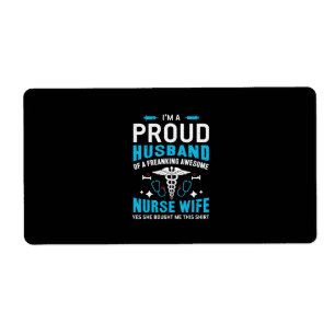 Nurse Gift   I Am A Proud Husband