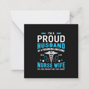Nurse Gift I Am A Proud Husband Card