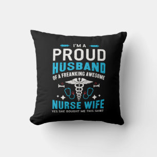 Nurse Gift I Am A Proud Husband Cushion