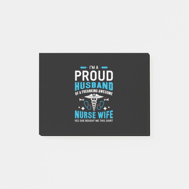Nurse Gift | I Am A Proud Husband Post-it Notes (Front)