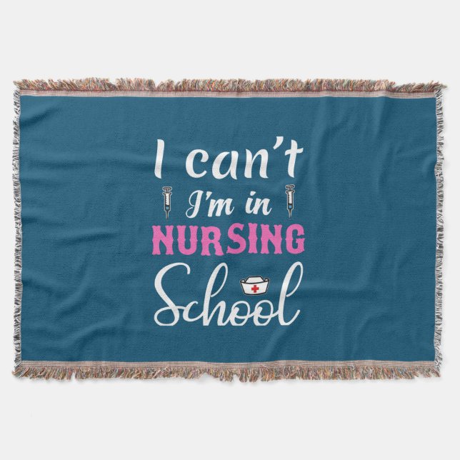 Nurse Gift | I Am In Nursing School Throw Blanket (Front)