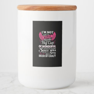 Nurse Gift   I Am Not Just A Nurse Food Label