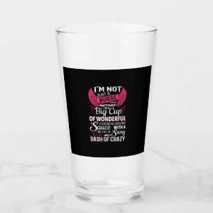 Nurse Gift   I Am Not Just A Nurse Glass