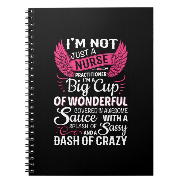 Nurse Gift | I Am Not Just A Nurse Notebook (Front)