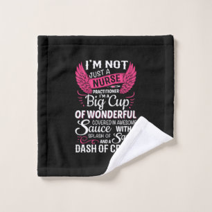 Nurse Gift I Am Not Just A Nurse Wash Cloth