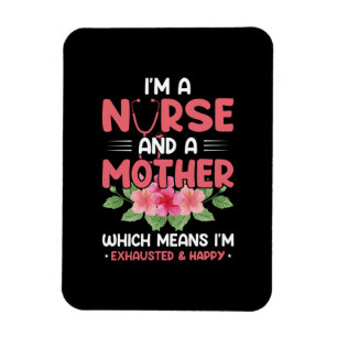 Nurse Gift I Am Nurse Mother Magnet