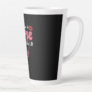 Nurse Gift I Kissed A Nurse And I Like It Latte Mug
