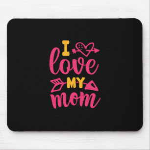 Nurse Gift I Love My Mum Mouse Pad