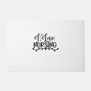Nurse Gift I Love Nursing Doormat