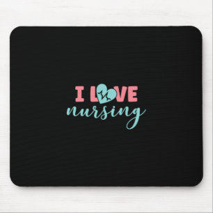 Nurse Gift   I Love Nursing Mouse Pad