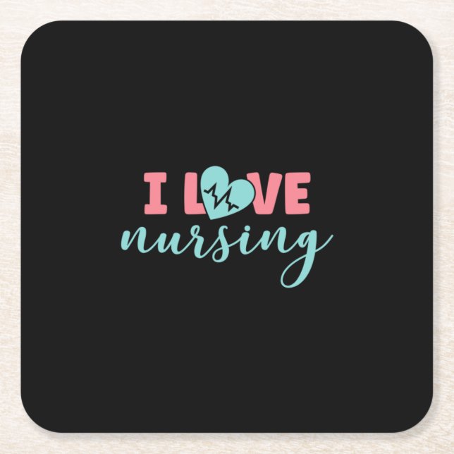 Nurse Gift | I Love Nursing Square Paper Coaster (Front)