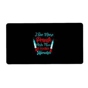 Nurse Gift   I See More Private Parts