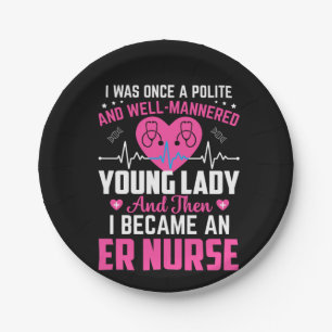 Nurse Gift I Was Once The Nice Nurse Paper Plate