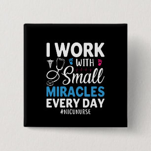 Nurse Gift I Work With Small 15 Cm Square Badge