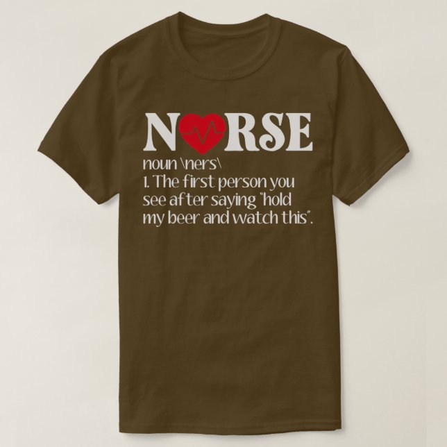 Nurse gift idea Funny Nurse Definition T-Shirt (Design Front)