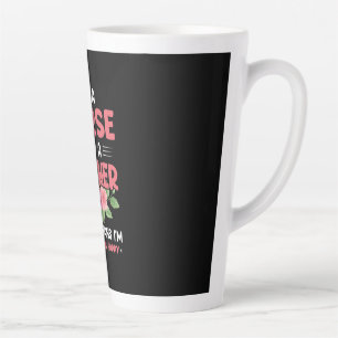 Nurse Gift I'm Nurse And A Mother Latte Mug