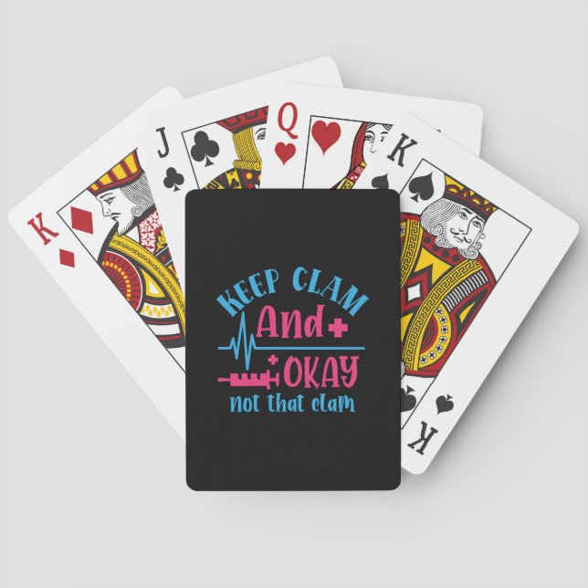 Nurse Gift | Keep Calm And Okay Not That Clam Playing Cards (Back)