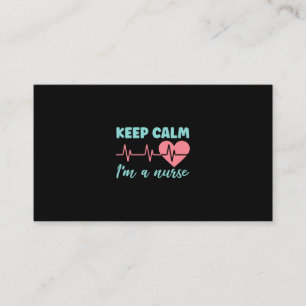 Nurse Gift   Keep Calm I Am A Nurse Business Card