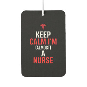 Nurse Gift   Keep Calm I Am A Nurse Car Air Freshener