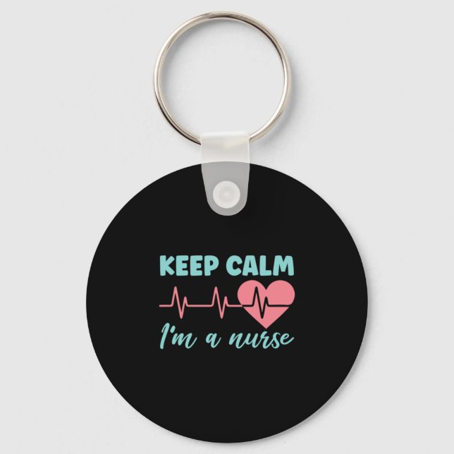 Nurse Gift | Keep Calm I Am A Nurse Key Ring (Front)
