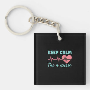 Nurse Gift Keep Calm I Am A Nurse Key Ring