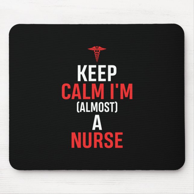 Nurse Gift | Keep Calm I Am A Nurse Mouse Pad (Front)