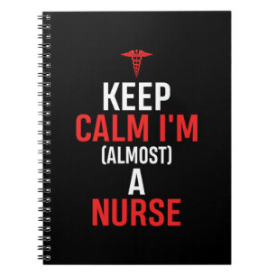 Nurse Gift Keep Calm I Am A Nurse Notebook