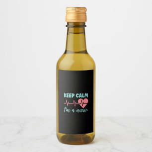 Nurse Gift Keep Calm I Am A Nurse Wine Label