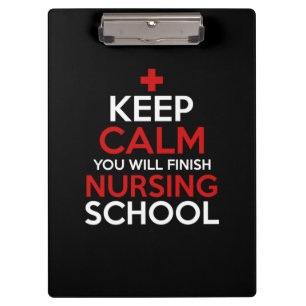 Nurse Gift   Keep Calm You Will Finish Clipboard