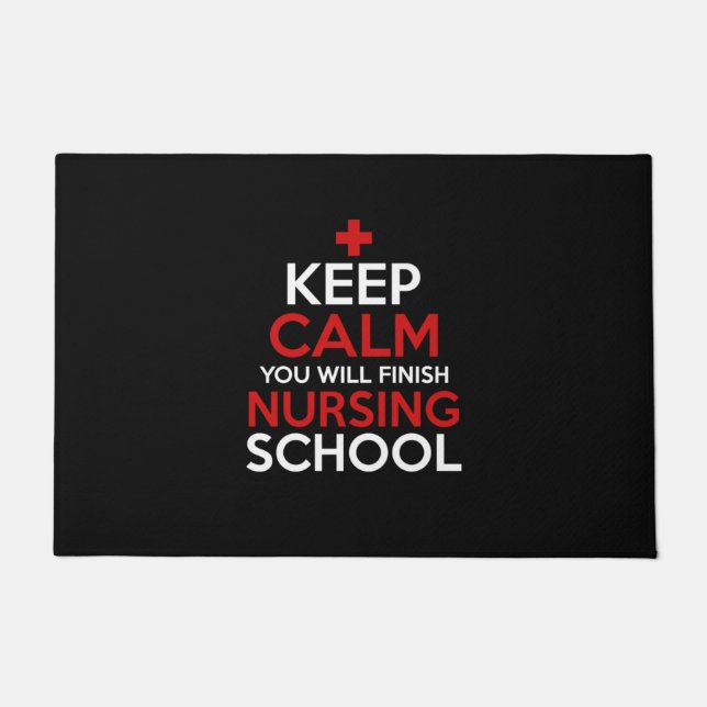 Nurse Gift | Keep Calm You Will Finish Doormat (Front)