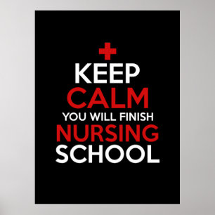 Nurse Gift Keep Calm You Will Finish Poster