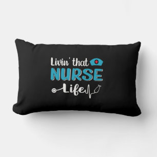 Nurse Gift   Living That Nurse Life Lumbar Cushion
