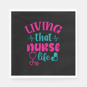 Nurse Gift Living That Nurse Life Napkin
